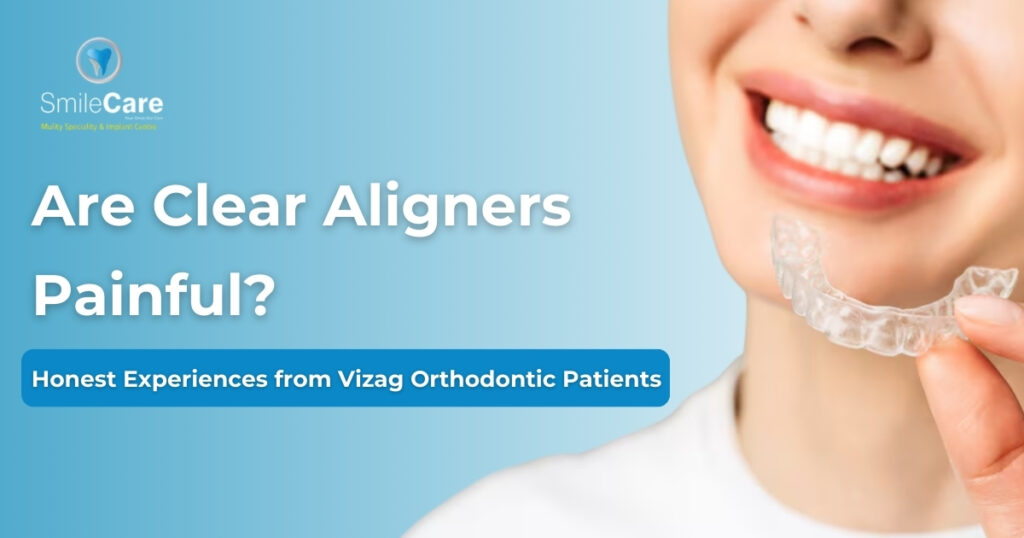Clear Aligners in Vizag