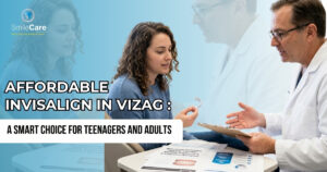 Affordable Invisalign in Vizag